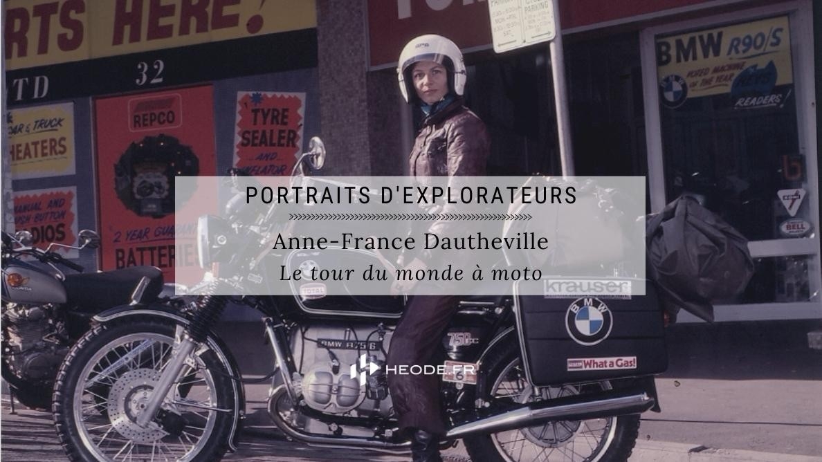 Anne-France Dautheville :    Le tour du monde à moto