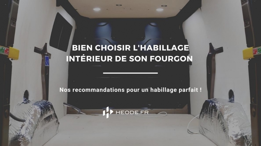 Bien choisir l'habillage intérieur en kit de son fourgon aménagé 